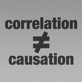 Correlation ≠ Causation